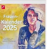 Frauen-Kalender 2025: Mit 53 Bildern von 40 Künstlerinnen inklusive 11...