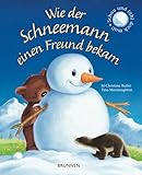 Wie der Schneemann einen Freund bekam