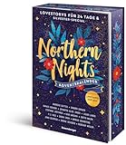 Northern Nights. Ein Adventskalender. Lovestorys für 24 Tage plus...