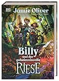 Billy und der geheimnisvolle Riese: Abenteuer, Freundschaft, Magie und jede...