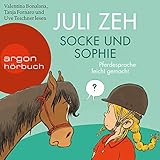 Socke und Sophie: Pferdesprache leicht gemacht