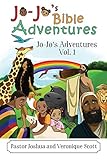 Jo-Jo's Bible Adventures: Jo-Jo's Adventures Vol. 1