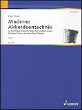 Moderne Akkordeontechnik: Ein methodischer Lehrgang für das...