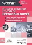 Réussir le concours d'entrée de l'Ecole du Louvre: Annales sujet +...