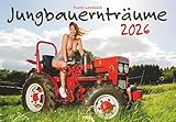 Jungbauernträume Kalender 2026: Landlust von ihrer schönsten Seite -...