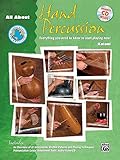 All about Hand Percussion: Everything You Need to Know to Start Playing...