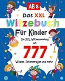 Witzebuch Kinder ab 8: Die XXL Witzesammlung mit 777 Witzen,...