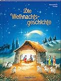 Die Weihnachtsgeschichte: Bilderbuch