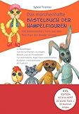 Das märchenhafte Bastelbuch der Hampelfiguren.: 22 Tiere aus den Märchen...