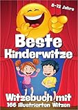 Witzebuch für Kinder - 166 illustrierte Witze mit Cartoons in Farbe -...