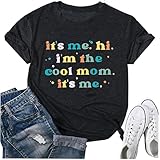 Damen T-Shirt mit It's me, hi, I'm The cool mom Spruch - Kurzarm Oberteil...