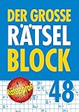 Der große Rätselblock 48: Kreuzworträtsel, Schwedenrätsel,...