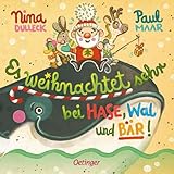 Es weihnachtet sehr bei Hase, Wal und Bär!: Eine lustige...