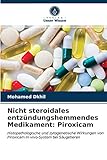 Nicht steroidales entzündungshemmendes Medikament: Piroxicam:...