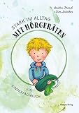 Stark im Alltag mit Hörgeräten. Ein Kinderfachbuch: Ein Kinderfachbuch....