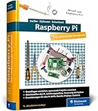 Raspberry Pi: Das große Handbuch. Über 1.000 Seiten in Farbe. Mit...