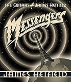 Messengers: The Guitars of James Hetfield