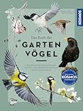 Das Buch der Gartenvögel: Dein Begleiter für Garten und Balkon – Ein...