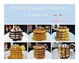 Protein Pancake Perfection (English Edition)