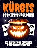 Kürbis Schnitzschablonen: 105 lustige und gruselige Halloween Vorlagen zum...