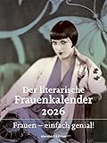 Der literarische Frauenkalender 2026. Frauen – einfach genial!:...