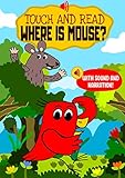 Touch and Read Where is Mouse? – An early reader interactive story book...