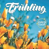 Frühling Kalender 2023: 18-Monats-Kalender von Juli 2022 bis Dezember 2023...