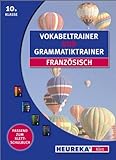Vokabel- und Grammatiktrainer Französisch Kl. 10