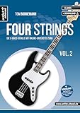 Four Strings Vol. 2: Die E-Bass-Schule mit Online-Unterstützung (inkl....