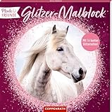 Glitzer-Malblock: Mit 16 bunten Glitzerseiten (Pferdefreunde): 32 Motive...