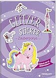 Glitzer-Sticker Malbuch. Zauberponys: Mit 45 glitzernden Stickern...