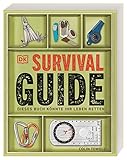 Survival-Guide: Dieses Buch könnte Ihr Leben retten. Alle wichtigen...