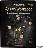 Astro-Workbook: Entschlüssle dein Geburtshoroskop - Lerne Schritt für...