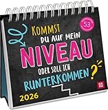 Postkartenkalender 2026: Kommst du auf mein Niveau oder soll ich...