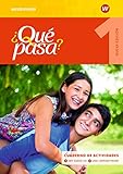 ¿Qué pasa? - Ausgabe 2016: Cuaderno de actividades 1 mit Lernsoftware und...