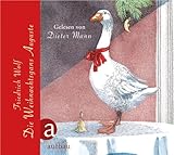 Die Weihnachtsgans Auguste: und andere Märchen für große und kleine...
