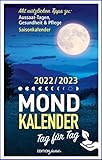 Mondkalender: 2022/2023 Tag für Tag