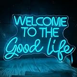 Welcome To The Good Life Neon Schild, LED Blau Neon Sign für Wand Deko,...