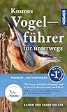 Kosmos Vogelführer für unterwegs: 230 Arten einfach bestimmen und in...