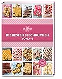 Die besten Blechkuchen von A–Z: So geht Backen für die große...