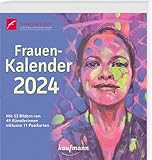 Frauen-Kalender 2024: Mit 53 Bildern von 40 Künstlerinnen inklusive 11...
