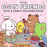 Cozy Friends: Coloring Book for Adults and Teens Featuring Super Cute...