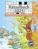 Rätselbuch 2025: Rätselvergnügen für das ganze Jahr mit 365 Rätseln -...