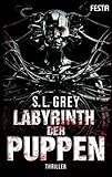 Labyrinth der Puppen: Thriller (Horror Taschenbuch)