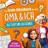 Das große Rätselbuch für Zwei. Oma & ich, als Team & als Gegner: Für...