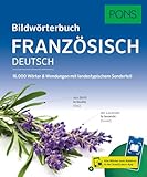 PONS Bildwörterbuch Französisch: 16.000 Wörter und Wendungen mit...