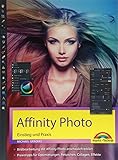 Affinity Photo – Einstieg und Praxis für Windows Version - Die Anleitung...