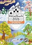 Rätselbuch 2026: Rätselvergnügen für das ganze Jahr mit dem großen...