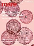 mare - Die Zeitschrift der Meere / No. 155 / Die Kleinsten retten die Erde:...