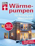 Wärmepumpen für Heizung und Warmwasser - Umstieg in erneuerbare Energien...